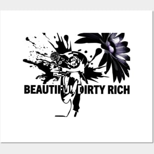 beautiful dirty rich Posters and Art